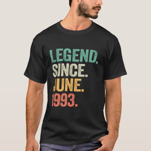 30 Legend Since June 1993 30Th T_Shirt