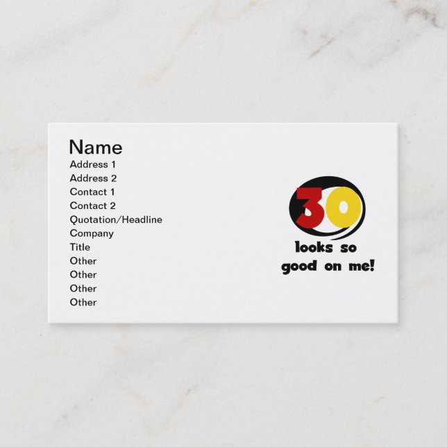 30 Looks So Good On Me T-shirts and Gifts Business Card (Front)