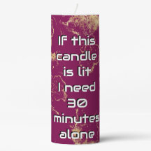 30 min alone time 🕯 candle self love saying
