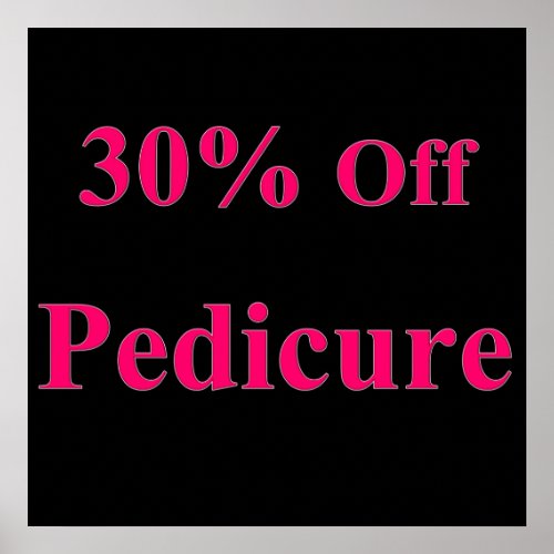 30 Off Pedicure Poster Matte