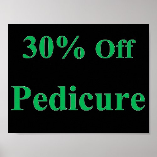 30 Off Pedicure Poster Matte