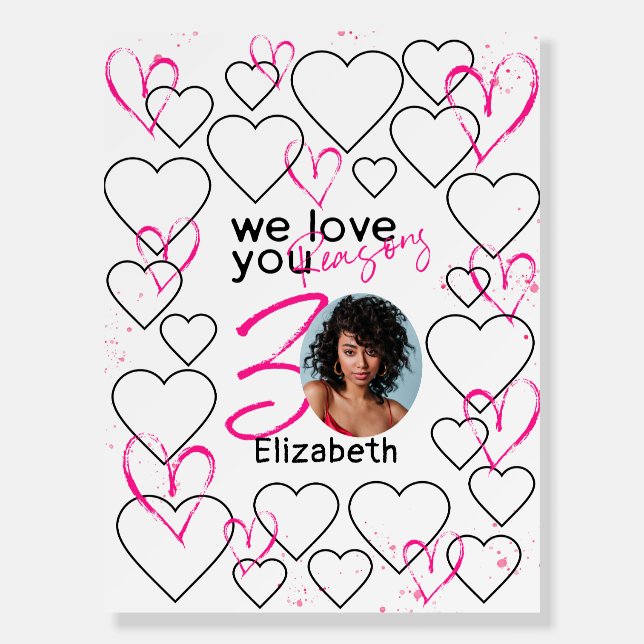 30 Reasons We Love You Pink Board (Front)