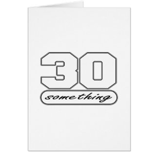 30 Something Cards