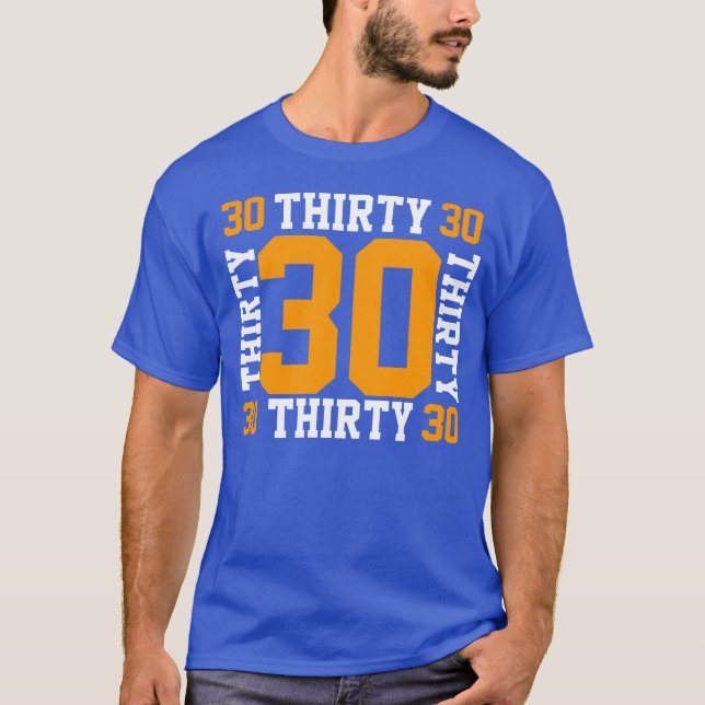 30 Thirty T-Shirt (Front)