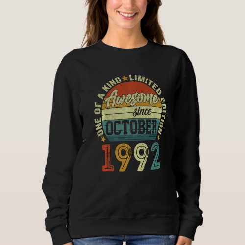 30 Year Old  Awesome Since October 1992 30th Birth Sweatshirt