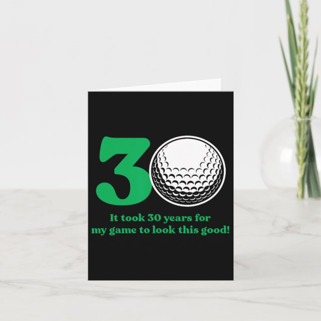 30 Year Old Golfer Golfing Quote Golf 30th Birthda Card (Front)