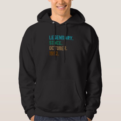 30 Year Old  Legend Since October 1992 30th Birthd Hoodie