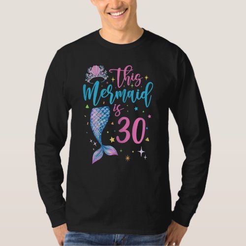 30 Year Old Mermaid Queen 30th Birthday Girl Women T_Shirt