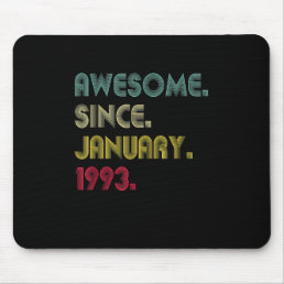 30 Year Old Vintage Awesome Since January 1993 30t Mouse Pad