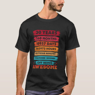 30 Years 360 months of Being Awesome Vintage 30th T-Shirt