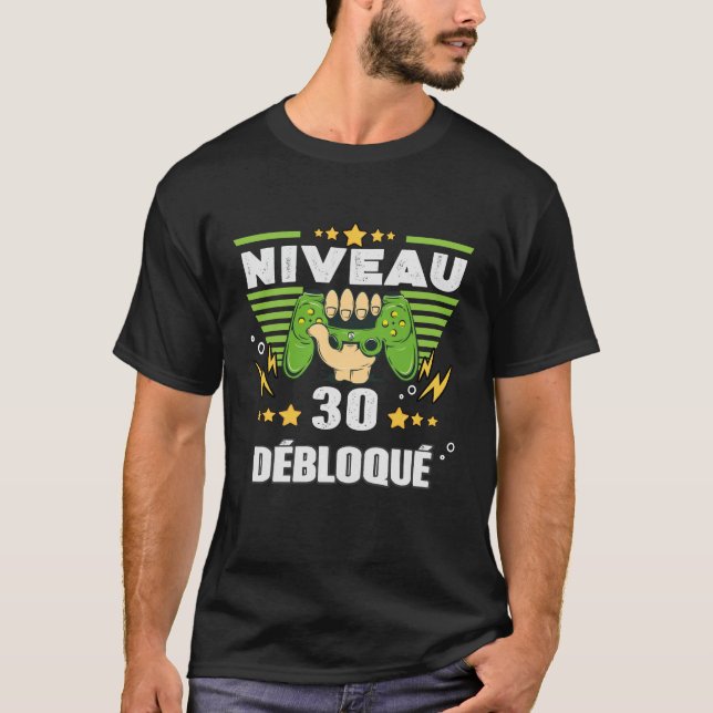 30 years Anniversaire Gamer Niveau 30 T-Shirt (Front)