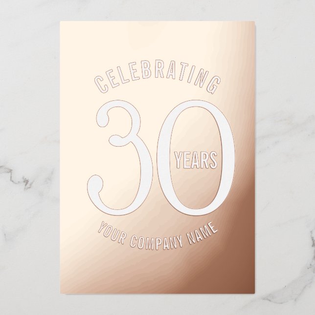 30 years corporate anniversary rose gold white foil invitation (Front)