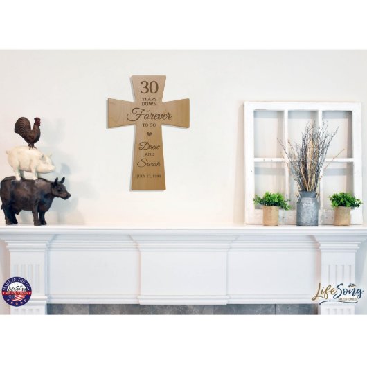 30 Years Down Forever to Go Anniversary Wall Cross (Lifestyle)