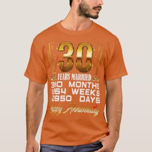 30 Years Married Funny 30th Wedding Anniversary T-Shirt
