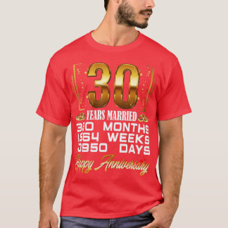 30 Years Married Funny 30th Wedding Anniversary T-Shirt
