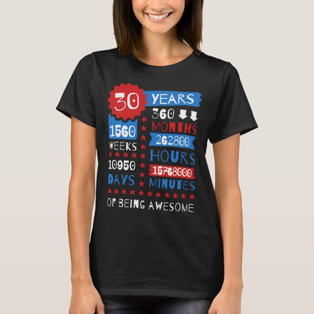 30 Years Of Being Awesome - 30th Birthday Gift Tee (Front)