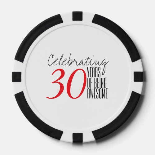 30 years of being awesome poker chips