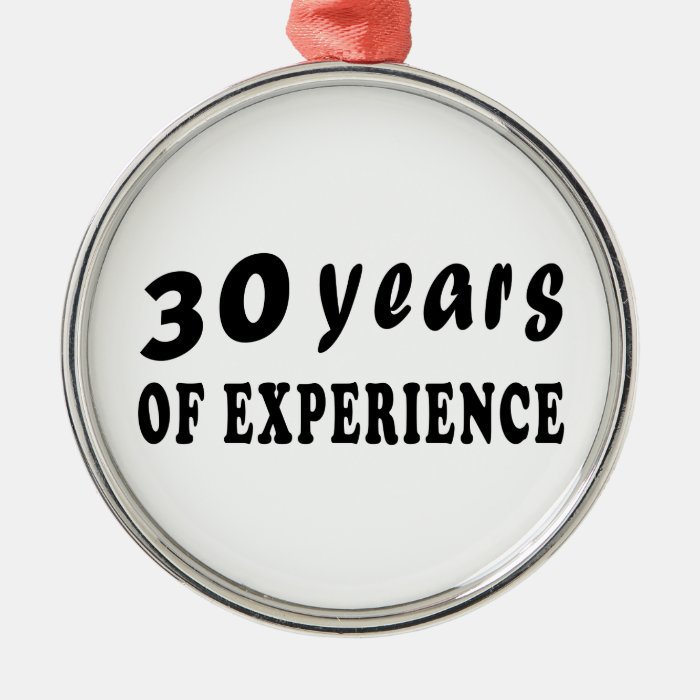 30 years of experience ornaments