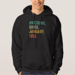 30 Years Old  Awesome Since January 1993 30th Bday Hoodie