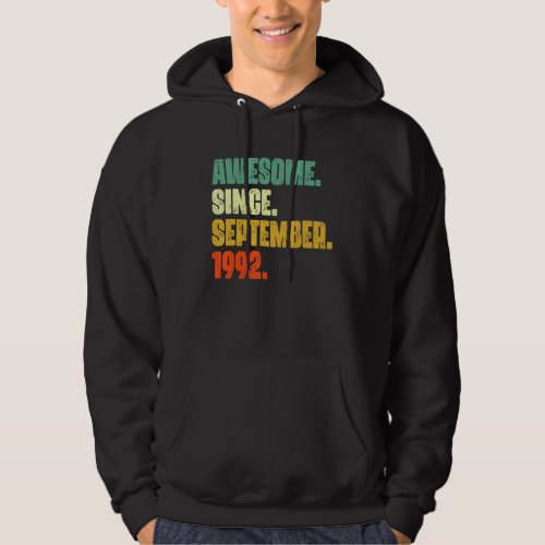 30 Years Old  Awesome Since September 1992 30th 15 Hoodie