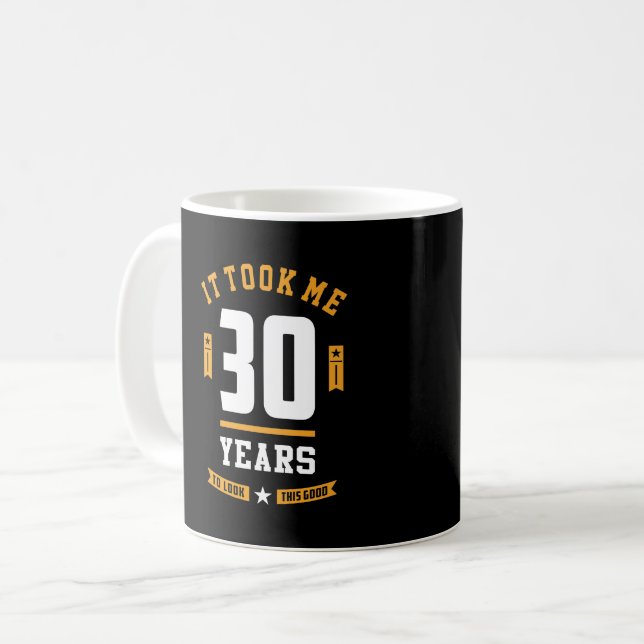 30 Years Old Birthday Gift Coffee Mug (Front Left)