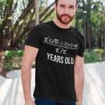30 Years Old Equation Funny 30th Birthday Math T-Shirt<br><div class="desc">30 Years Old Algebra Equation Funny 30th Birthday Math</div>