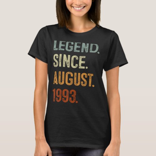 30 Years Old Gift Legend Since August 1993 30th Bi T_Shirt