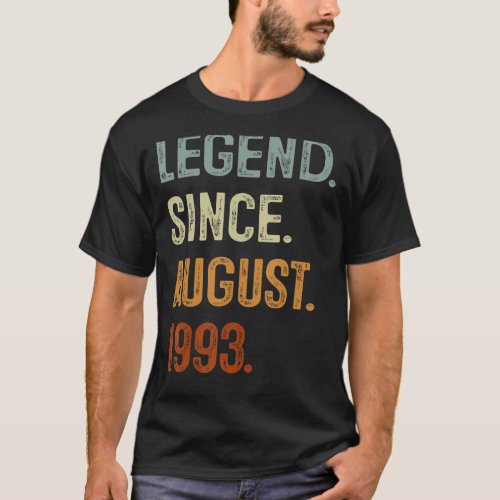 30 Years Old Gift Legend Since August 1993 30th Bi T_Shirt