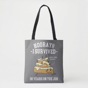 30 Years on the Job 30th Employee Anniversary Tote Bag