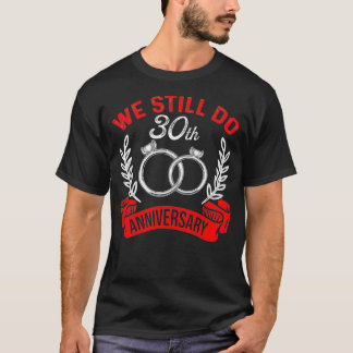 30th 30 year Wedding Anniversary Annual Husband Wi T-Shirt