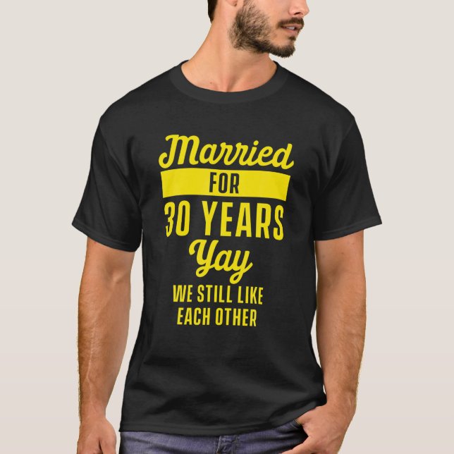 30Th 30 Year Wedding Anniversary Husband Wife T-Shirt (Front)