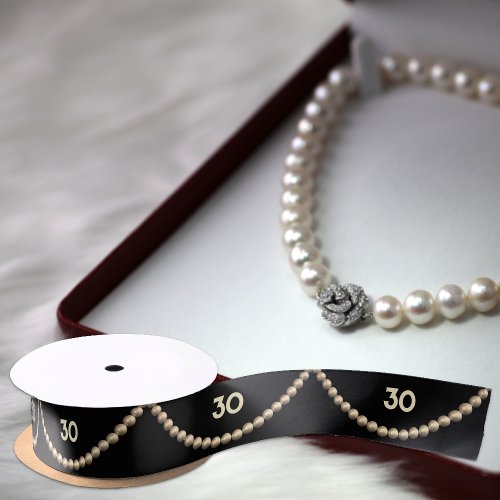 30th Anniversary  Chic Birthday Pearls _ number Satin Ribbon