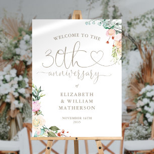 30th Anniversary Heart Script Floral Welcome Sign