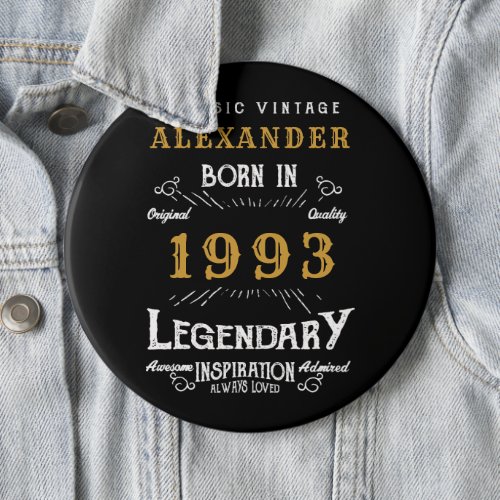 30th Birthday 1993 Add Name Black Gold Legendary Button