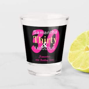30th Birthday 30 and Fabulous Hot Pink Black Party Shot Glass