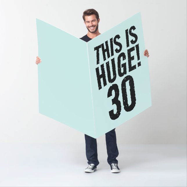 30TH BIRTHDAY 30 HUGE GIANT OVERSIZED CARD (In Situ)