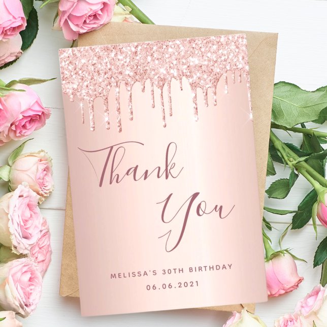 30th birthday 30 rose gold drips glamorous thank you card (Creator Uploaded)
