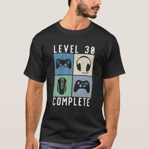 30Th Birthday 30 Years Gamer Gaming T_Shirt