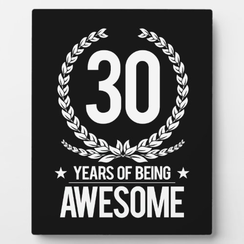 30th Birthday 30 Years Of Being Awesome Plaque