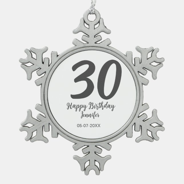 30th birthday add name date year black template  snowflake pewter christmas ornament (Front)