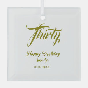 30th birthday add name date year gold template thi glass ornament