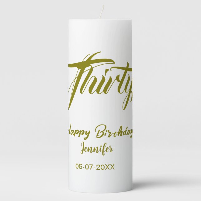 30th birthday add name date year gold template thi pillar candle (Front)