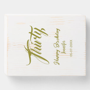 30th birthday add name date year gold template thi wooden box sign