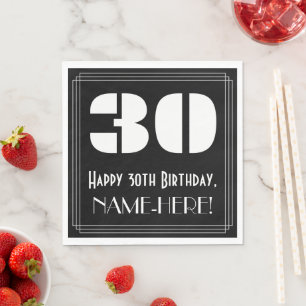 30th Birthday: Art Deco Inspired Look "30" + Name Napkins