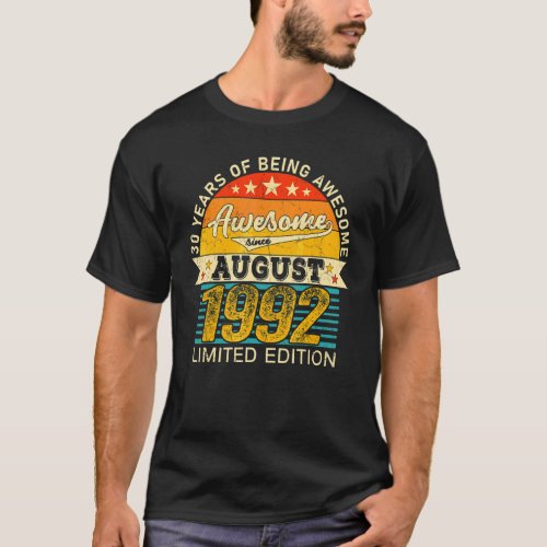 30th Birthday August 2022 30 Years Born 1992 T_Shirt