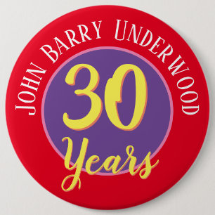 30th Birthday Badge to Personalize. Button