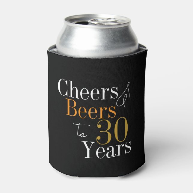 30th Birthday Beers and Cheers Party Can Cooler (Can Front)
