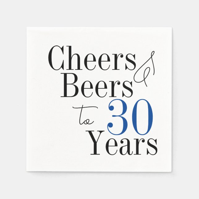 30th Birthday Beers and Cheers Typography Party  Napkins (Front)