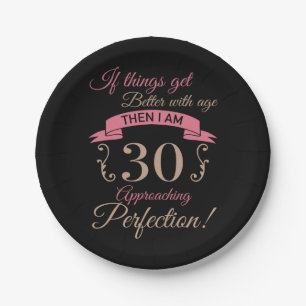 30th Birthday Better With Age Paper Plates