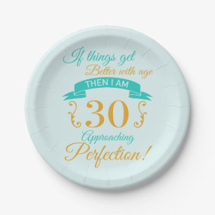 30th Birthday Better With Age Paper Plates